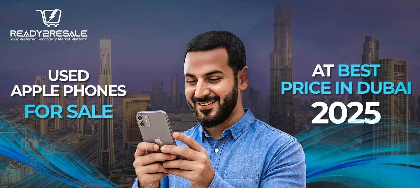 Used Apple Phones for Sale at Best Price in Dubai 2025