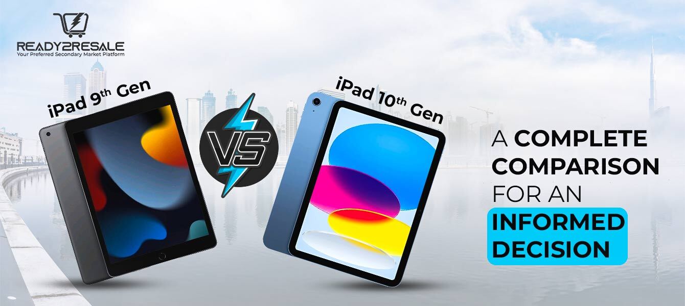 iPad 9th Gen Vs iPad 10th Gen: A Complete Comparison for an Informed Decision